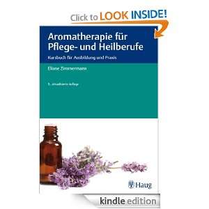 Aromatherapie für Pflege  und Heilberufe Kursbuch für Ausbildung 