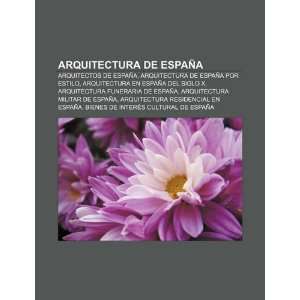 Arquitectura de España Arquitectos de España, Arquitectura de 