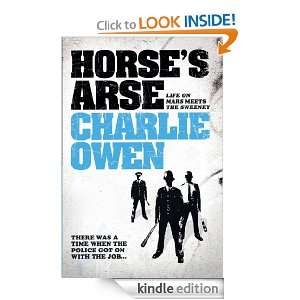 Horses Arse Charlie Owen  Kindle Store