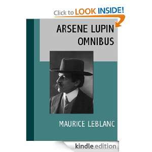The Arsene Lupin Omnibus Maurice Leblanc  Kindle Store