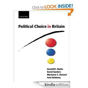 Choice in Britain Harold D. Clarke, David Sanders, Marianne C 