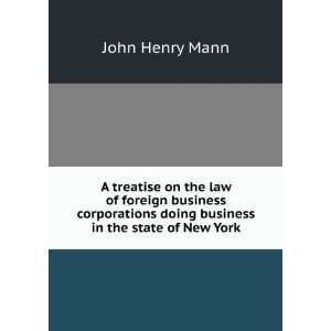   doing business in the state of New York John Henry Mann Books
