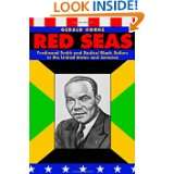Red Seas Ferdinand Smith and Radical Black Sailors in the United 