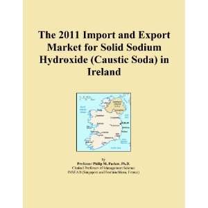   and Export Market for Solid Sodium Hydroxide (Caustic Soda) in Ireland