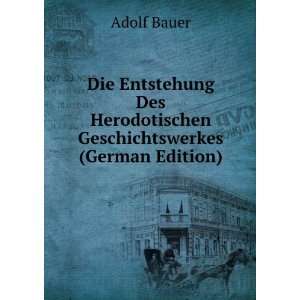   Geschichtswerkes (German Edition) (9785874759322) Adolf Bauer Books