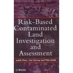  Risk Based Contaminated Land Investigation and Assessment 