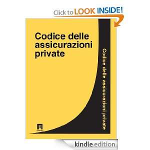 Codice delle assicurazioni private (Italy) (Italian Edition) Italia 