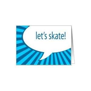  lets skate comic speech bubble invitation Card Health 
