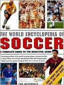 Lorenz Books The World Encyclopedia of Soccer