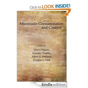Mycotoxin Contamination and Control Henry Njapau  Kindle 