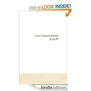 un fil (French Edition) Laura Chapon Zoheiri  Kindle 