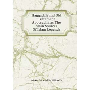  Haggadah and Old Testament Apocrypha as The Main Sources 