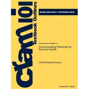  Studyguide for Communicating Effectively by Saundra Hybels 