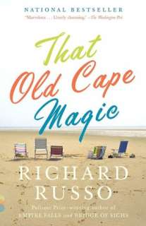   That Old Cape Magic by Richard Russo, Knopf Doubleday 