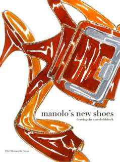   Manolos New Shoes by Suzy Menkes, The Monacelli 