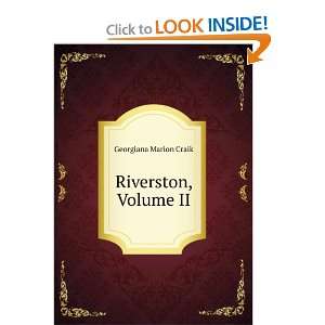  Riverston, Volume II Georgiana Marion Craik Books