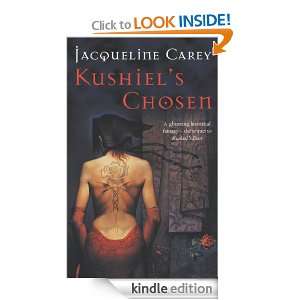 Kushiels Chosen Jacqueline Carey  Kindle Store