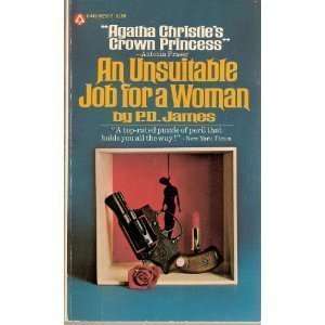   By P. D. James An Unsuitable Job for a Woman n/a and n/a Books