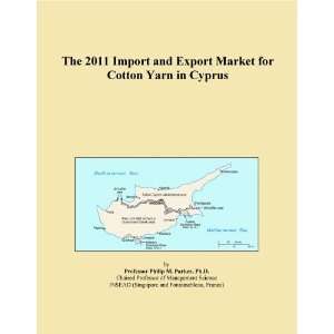 The 2011 Import and Export Market for Cotton Yarn in Cyprus [ 