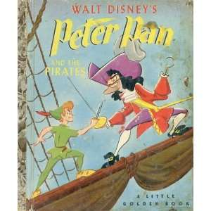   Peter Pan and the Pirates Sir James M. by Bob Moore Barrie Books
