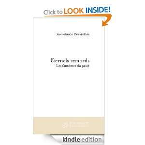 ternels remords (French Edition) Jean claude Desvilettes  