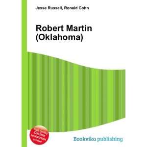  Robert Martin (Oklahoma) Ronald Cohn Jesse Russell Books