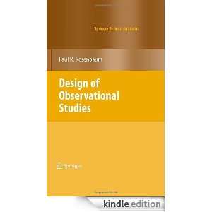 Design of Observational Studies (Springer Series in Statistics) Paul 