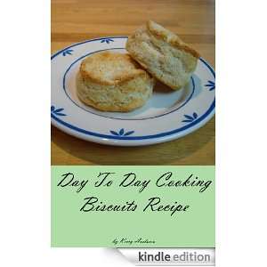   Day Cooking Biscuits Recipe Kerry Axelsson  Kindle Store