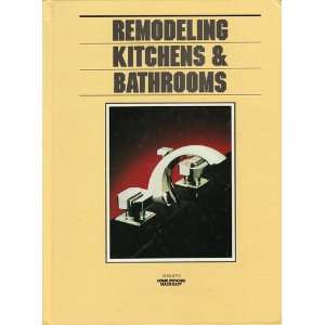  Remodeling Kitchens & Bathrooms Unknown Books