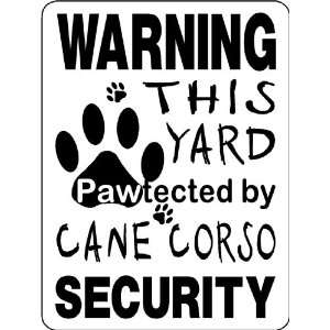 CANE CORSO ALUMINUM GUARD DOG SIGN 3168