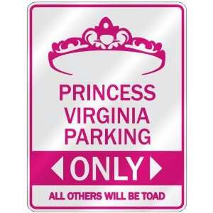   PRINCESS VIRGINIA PARKING ONLY  PARKING SIGN