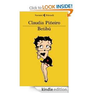 Betibú (I narratori) (Italian Edition) Claudia Piñeiro, P. Cacucci 