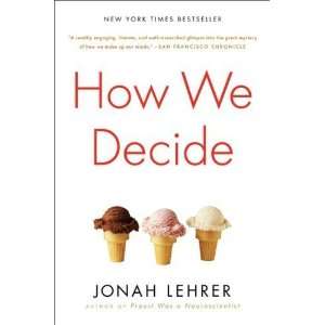    How We Decide Paperback By Lehrer, Jonah N/A   N/A  Books