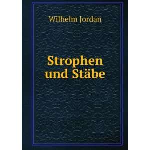  Strophen und StÃ¤be Wilhelm Jordan Books