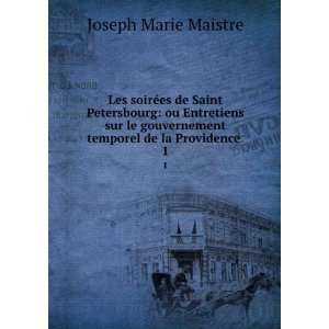   temporel de la Providence . 1 Joseph Marie Maistre Books