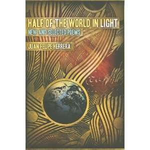   Light New and Selected Poems [Paperback] Juan Felipe Herrera Books