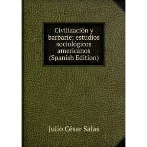   americanos (Spanish Edition) Julio CÃ©sar Salas Books