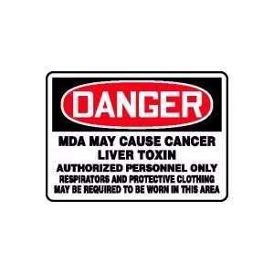 DANGER MDA MAY CAUSE CANCER LIVER TOXIN AUTHORIZED PERSONNEL ONLY 