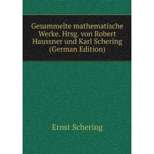   von Robert Haussner und Karl Schering (German Edition) Ernst Schering