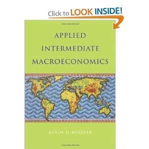   Intermediate Macroeconomics [Hardcover] Kevin D. Hoover Books