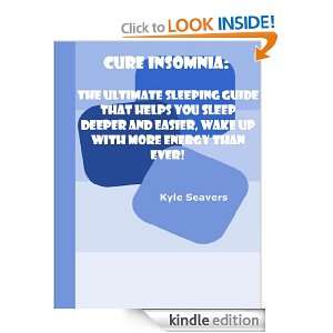 Cure Insomnia The Ultimate Sleeping Guide That Helps You Sleep Deeper 