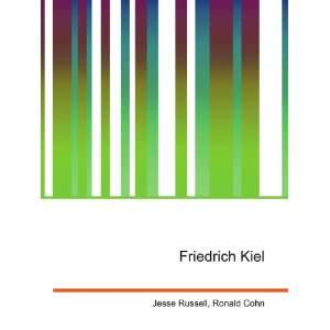  Friedrich Kiel Ronald Cohn Jesse Russell Books