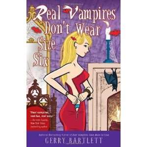  Real Vampires Dont Wear Size Six [Paperback] Gerry 