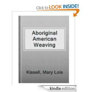   Weaving [Illustrated] Mary Lois Kissell  Kindle Store