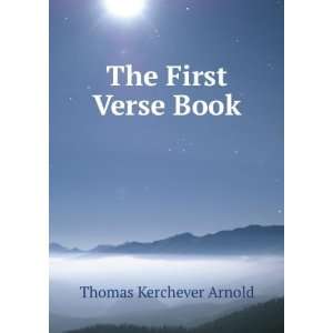  The First Verse Book Thomas Kerchever Arnold Books