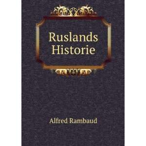  Ruslands Historie Alfred Rambaud Books