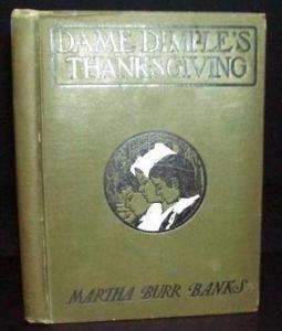 Thanksgiving Story 1903 1stEd Illstd American Tract Soc  