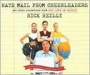   Mail from Cheerleaders And Other Adventures from the Life of Reilly