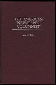   Columnist, (0275958671), Sam G. Riley, Textbooks   