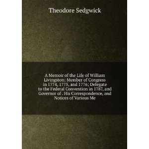  A memoir of the life of William Livingston member of 